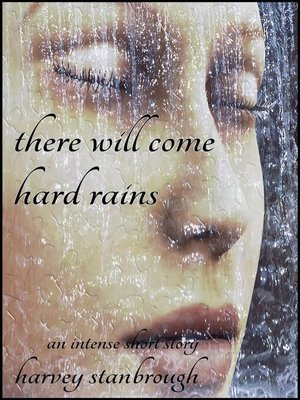 cover image of There Will Come Hard Rains